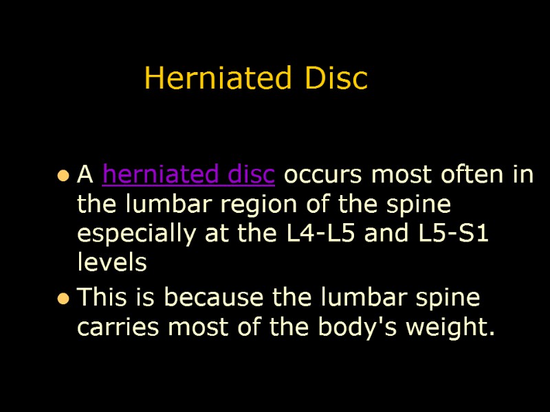 Herniated Disc A herniated disc occurs most often in the lumbar region of the